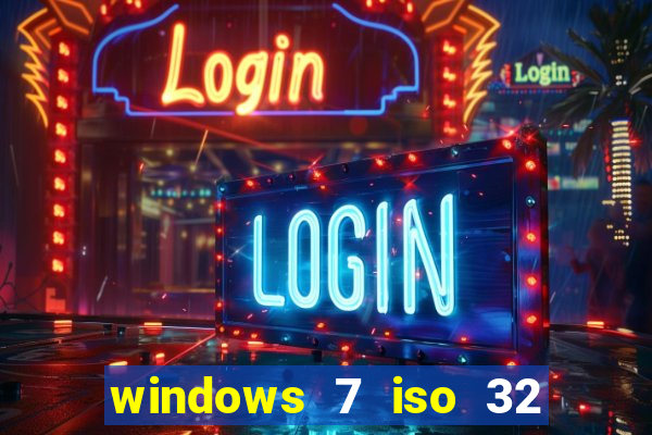 windows 7 iso 32 bits pt-br download